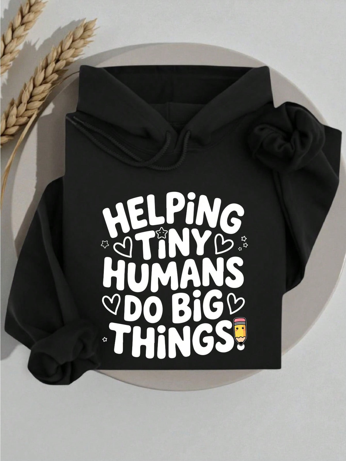 Funny Helping Tiny Humans Do Big Things Hoodie