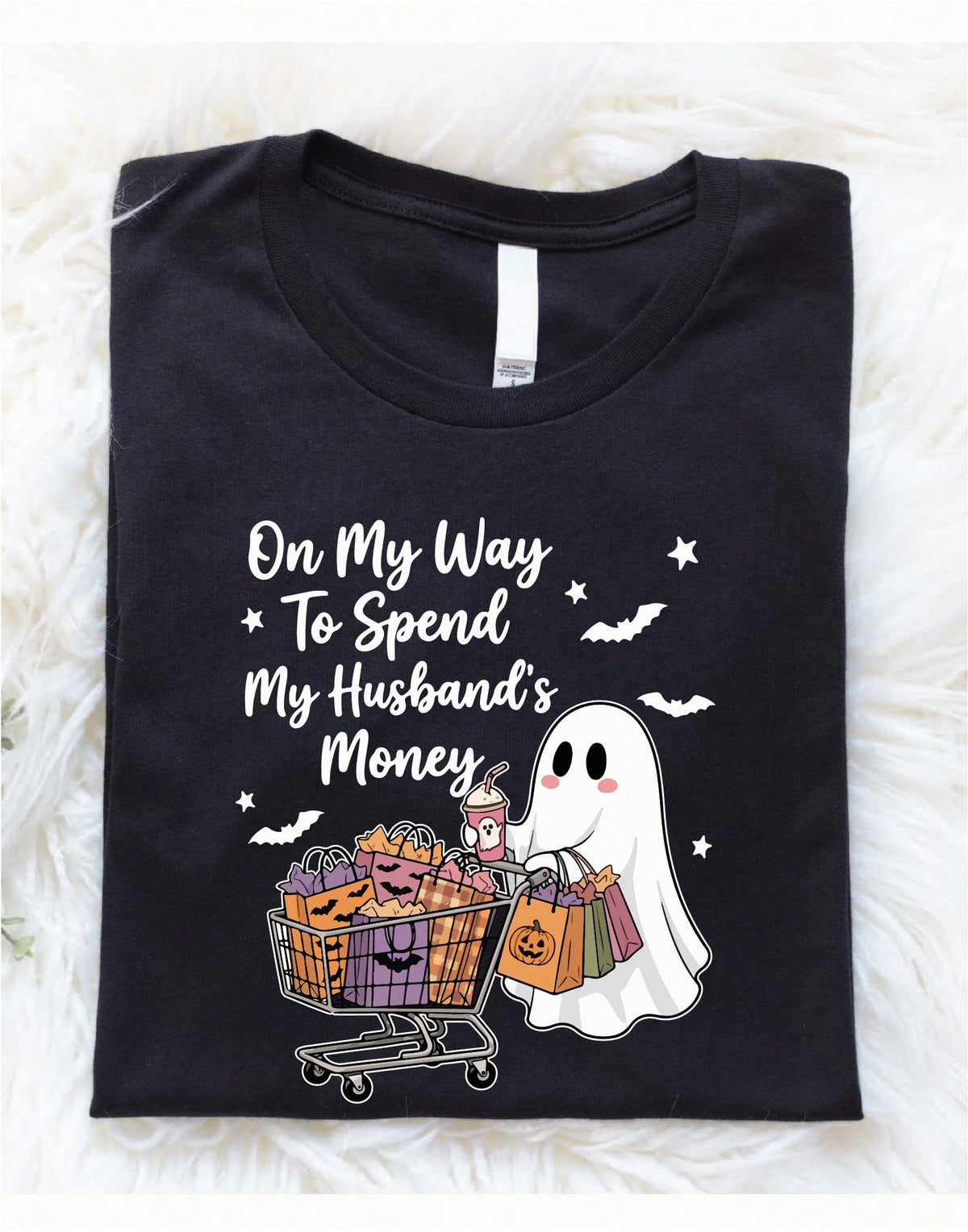 On Way To Spend My Husband's Money T-Shirt