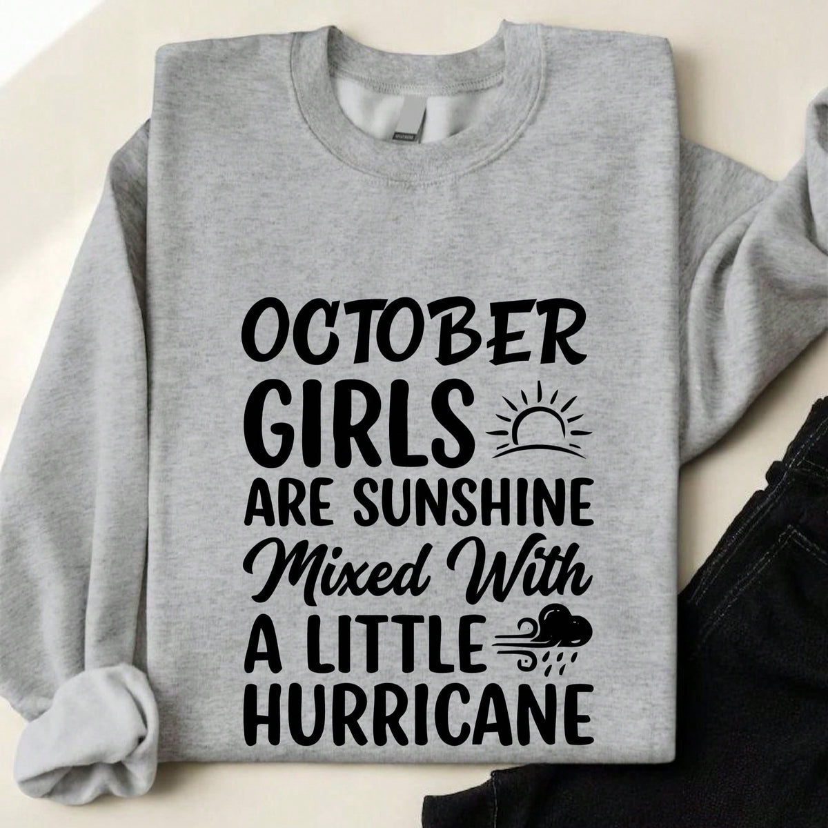October Girl Sweatshirt