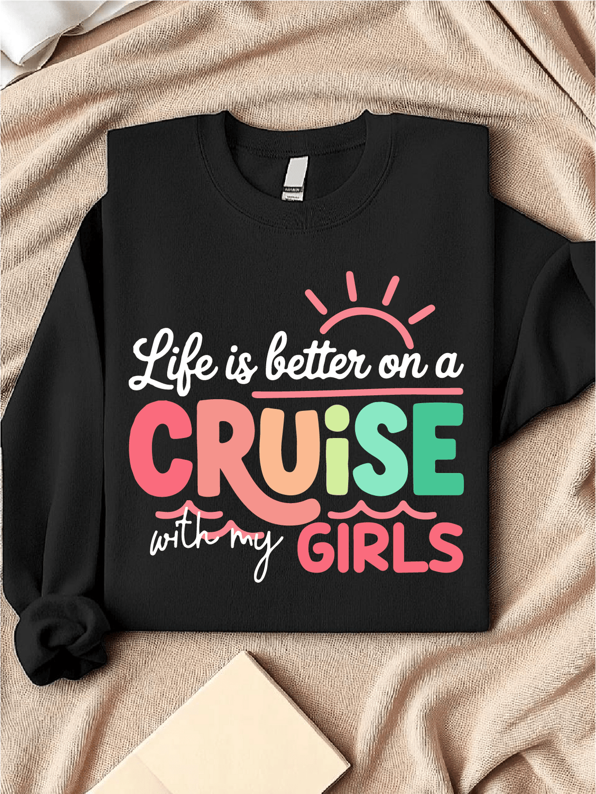 Girls Trip Cruise Sweatshirt