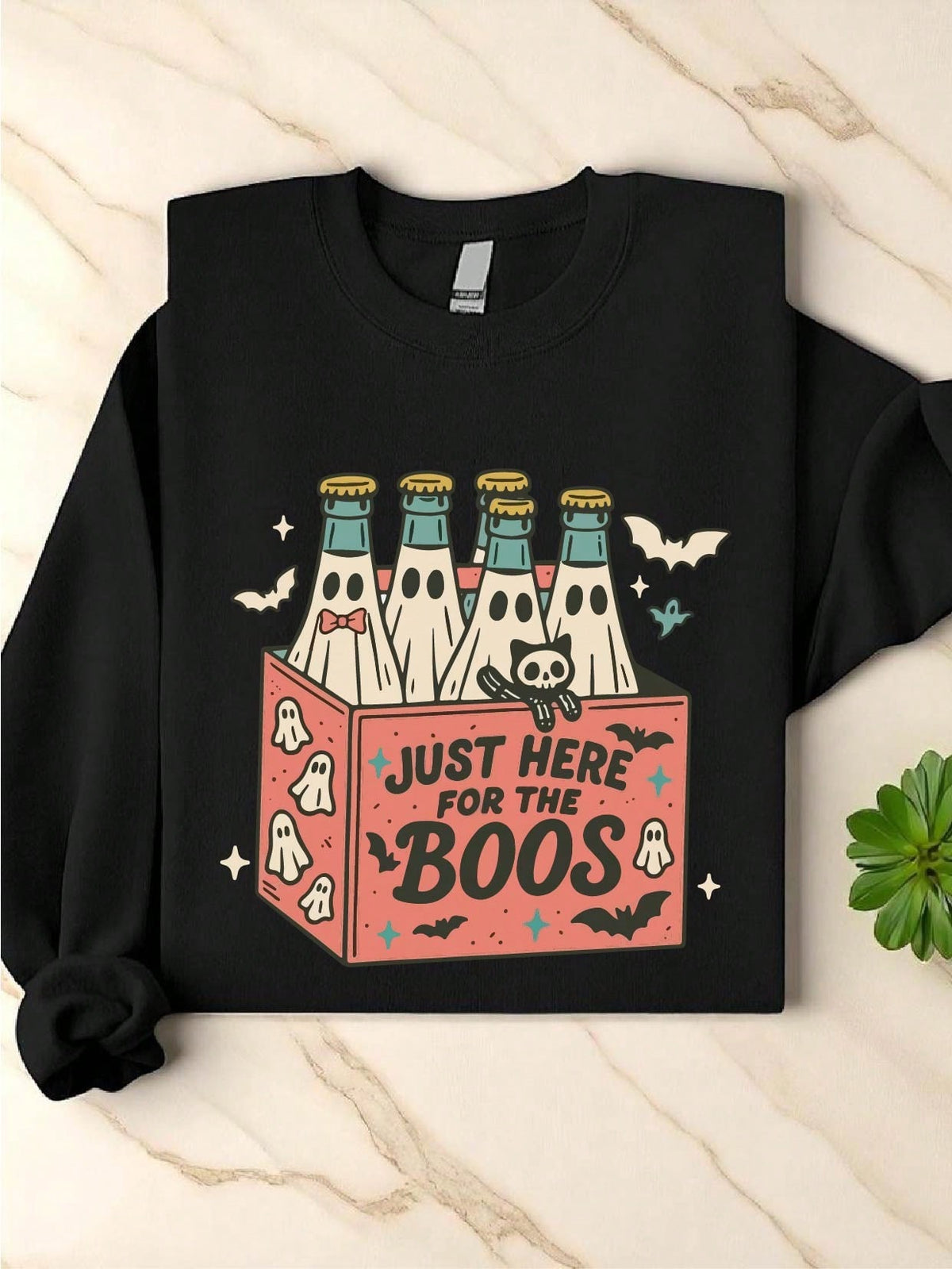 Here For The Boos Sweatshirt