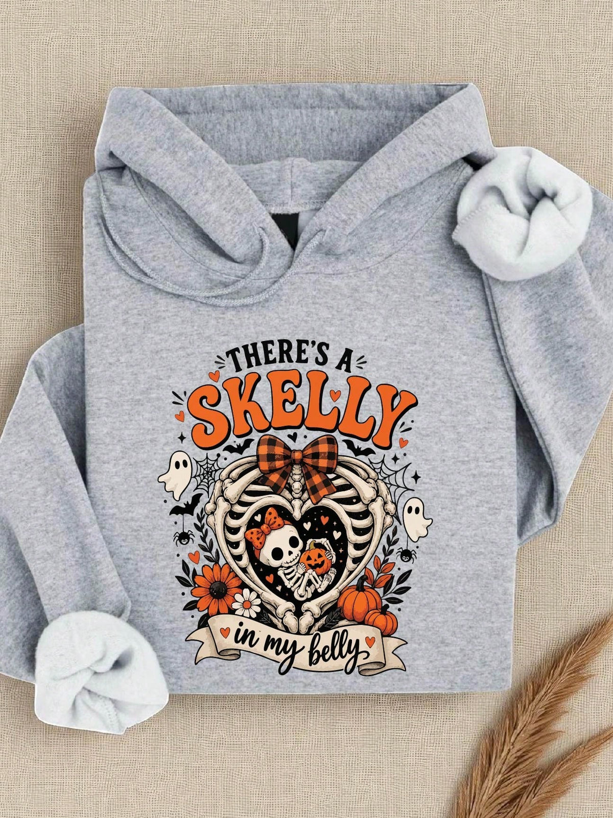 There's A Skelly In My Belly Hoodie
