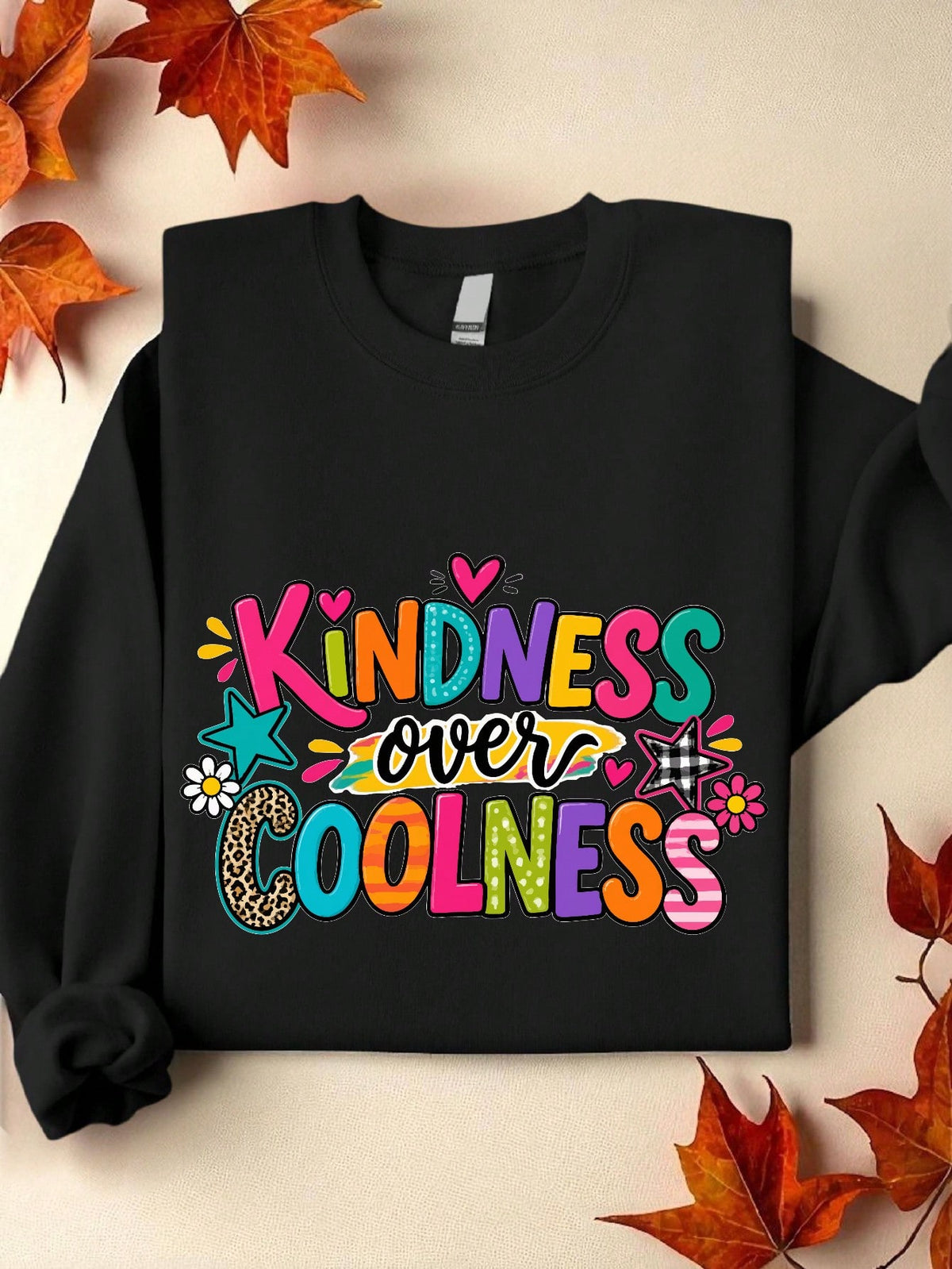Kindness Over Coolness Sweatshirt