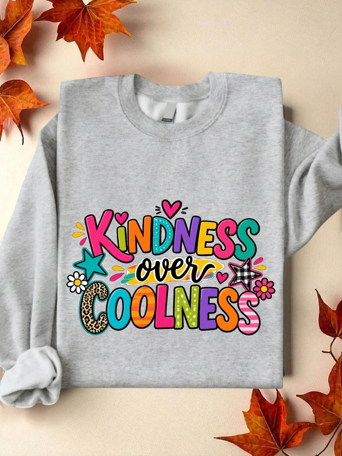 Kindness Over Coolness Sweatshirt