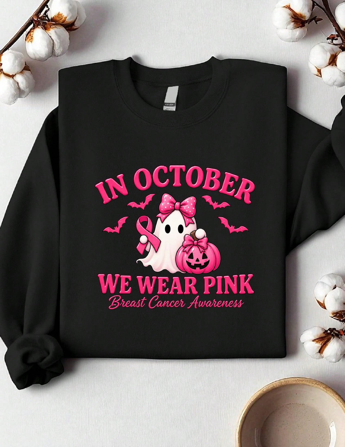 In October We Wear Pink Sweatshirt