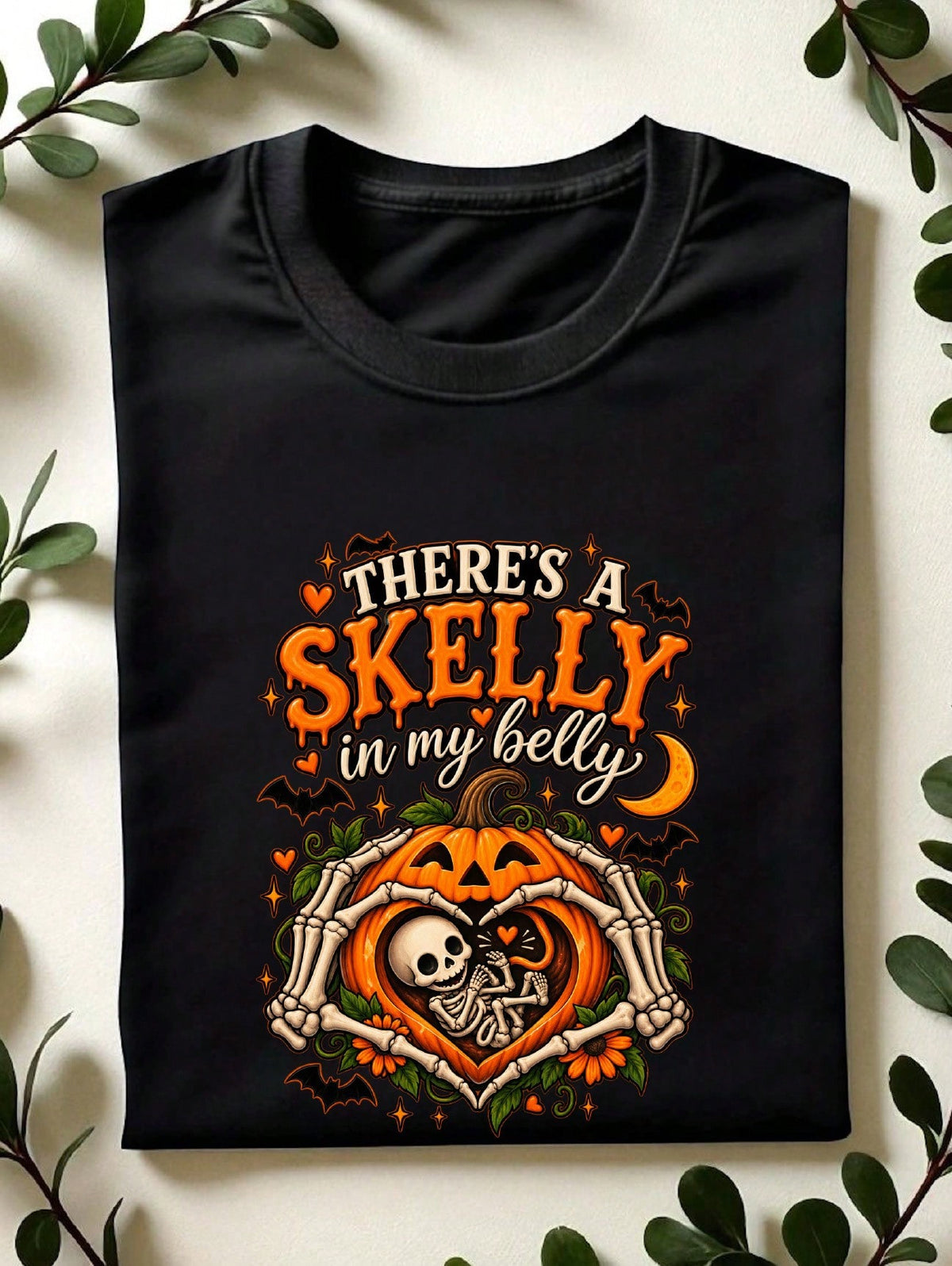 There's A Skelly In My Belly T-Shirt