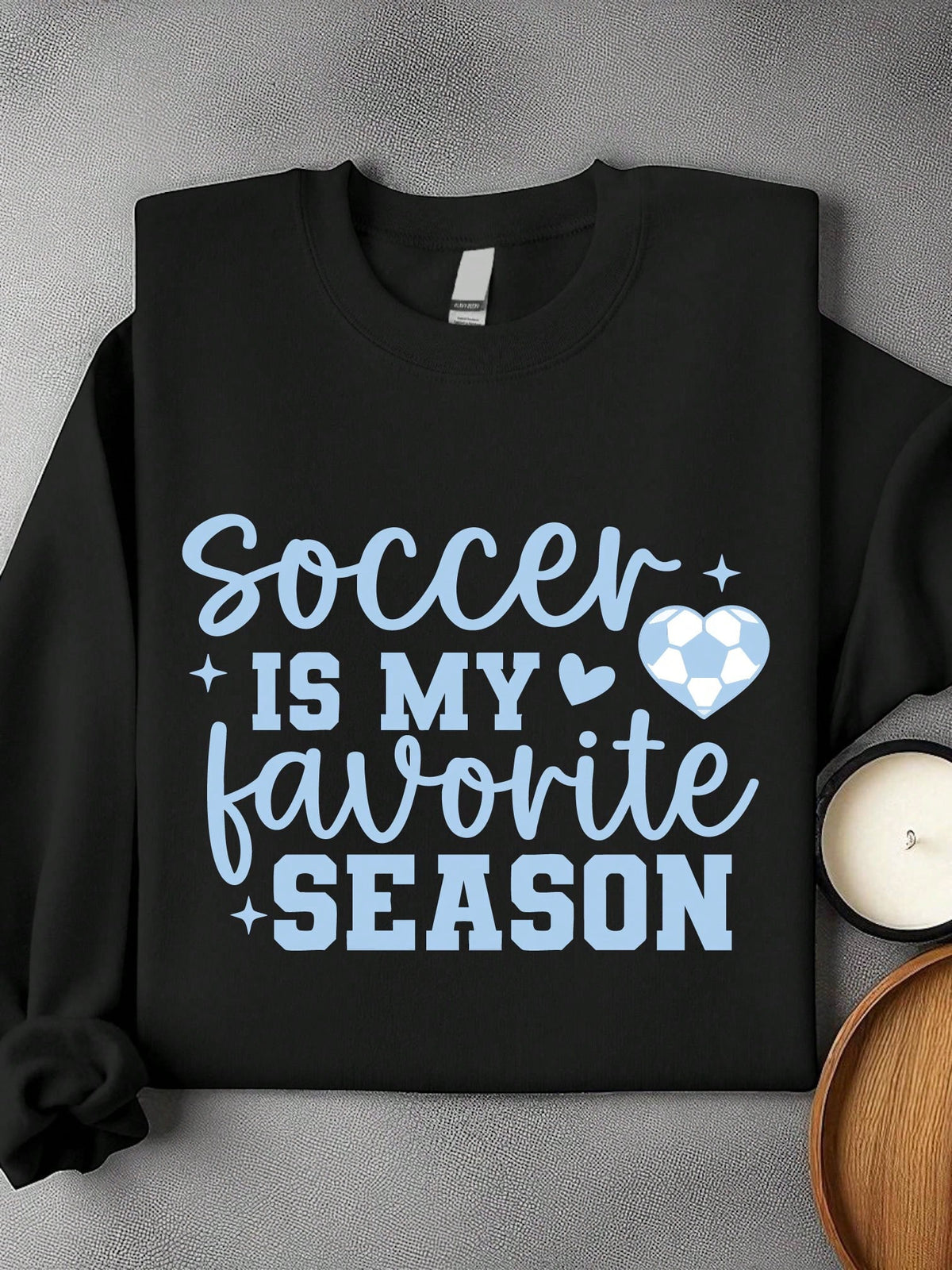 Soccer Is My Favorite Season Unisex Sweatshirt