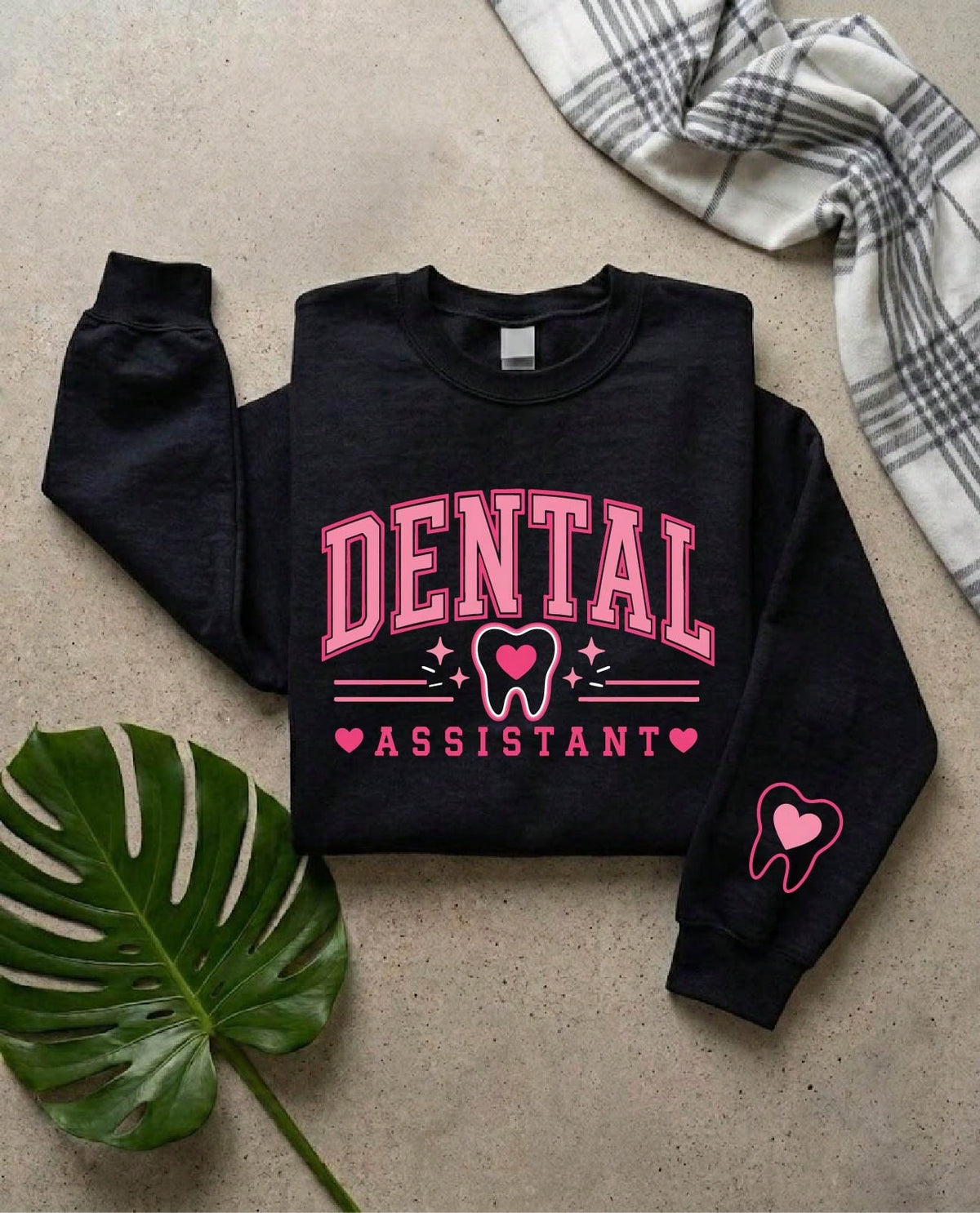 Dental Assistant Sweatshirt