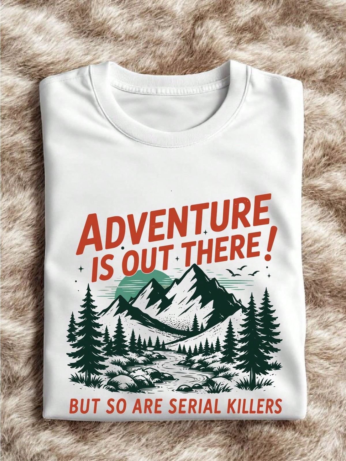 Adventure Is Out There T-Shirt