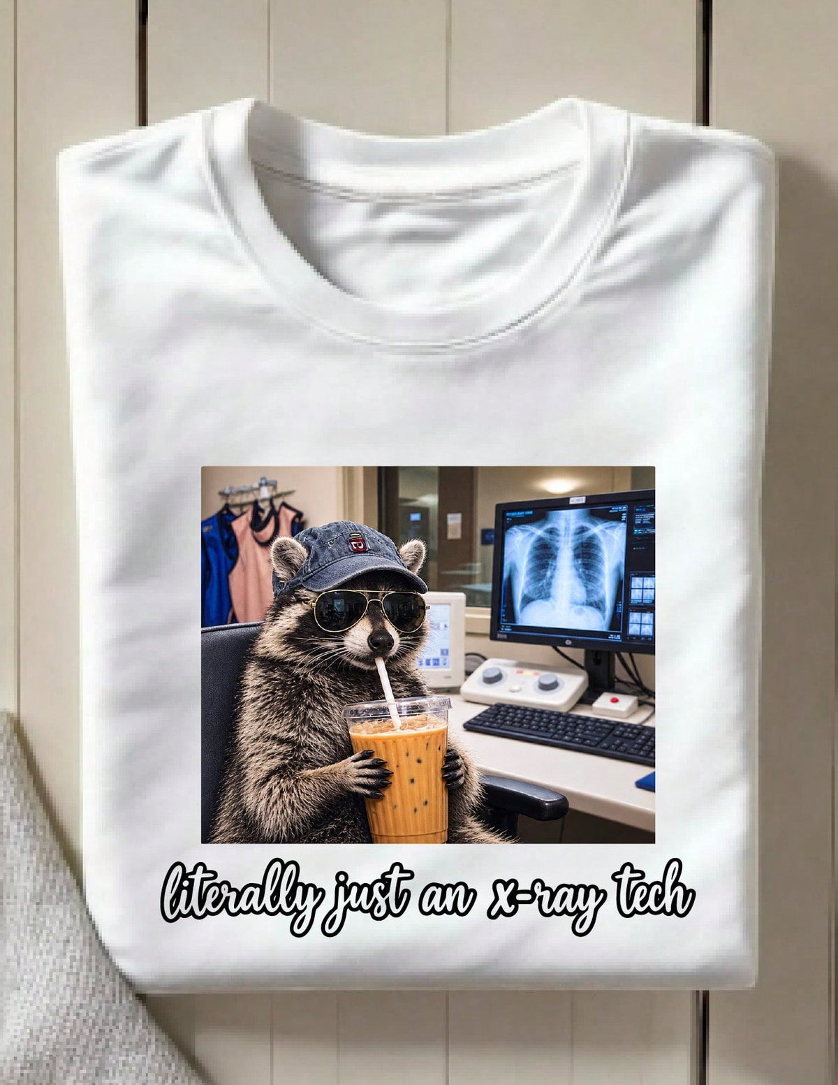 Literally Just A X-Ray Tech T-Shirt