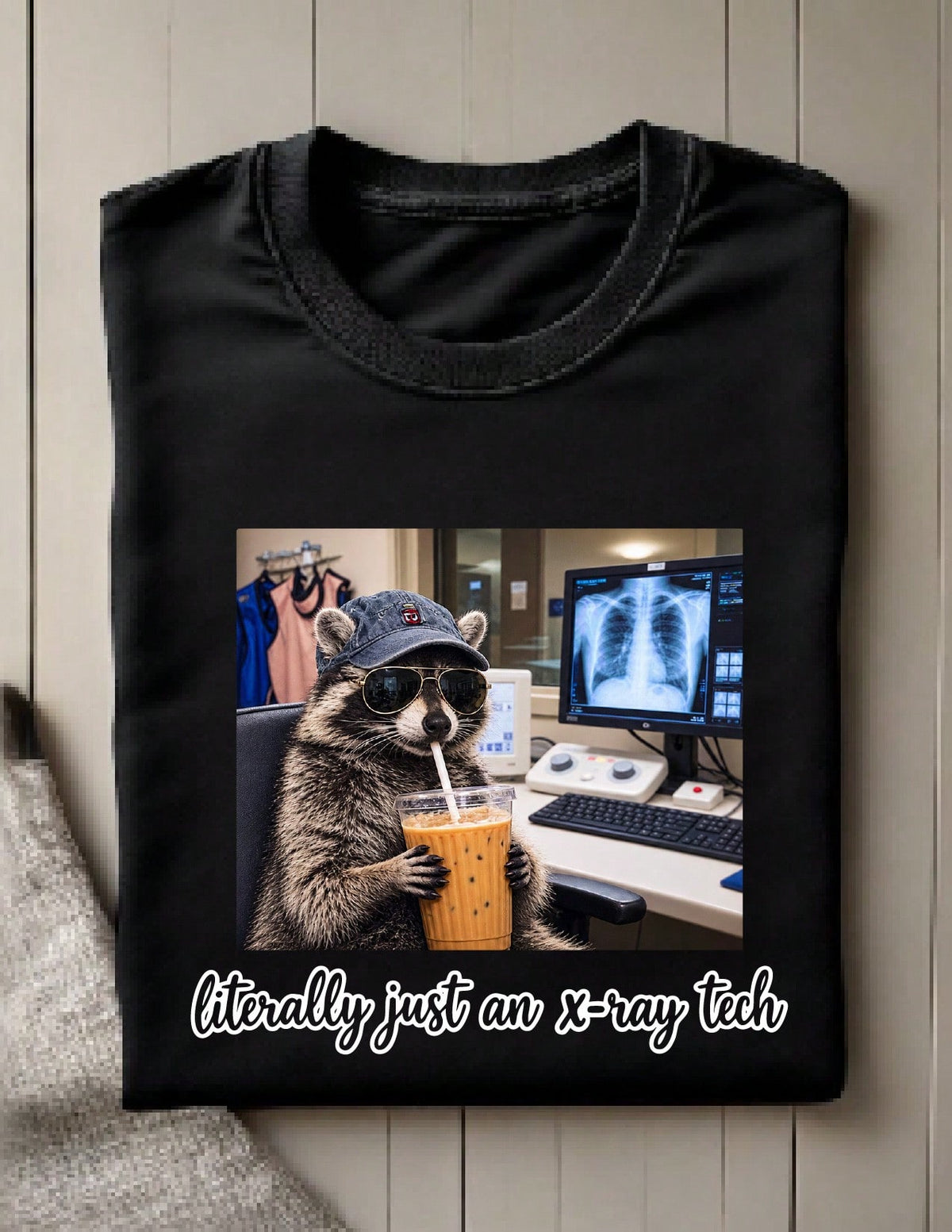 Literally Just A X-Ray Tech T-Shirt