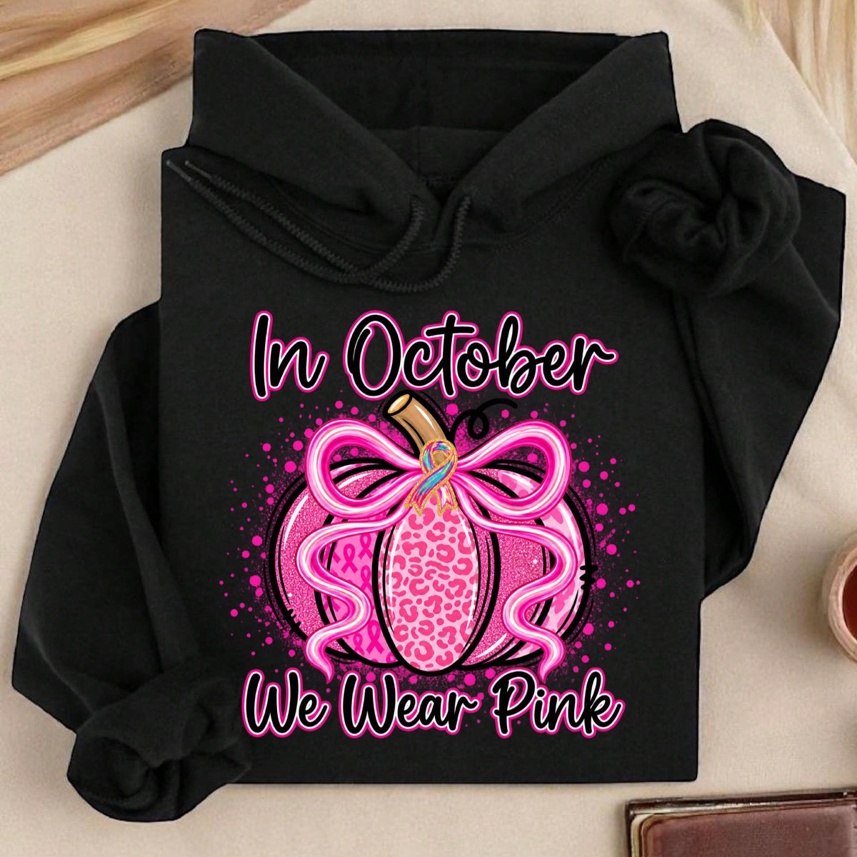 In October We Wear Pink Hoodie