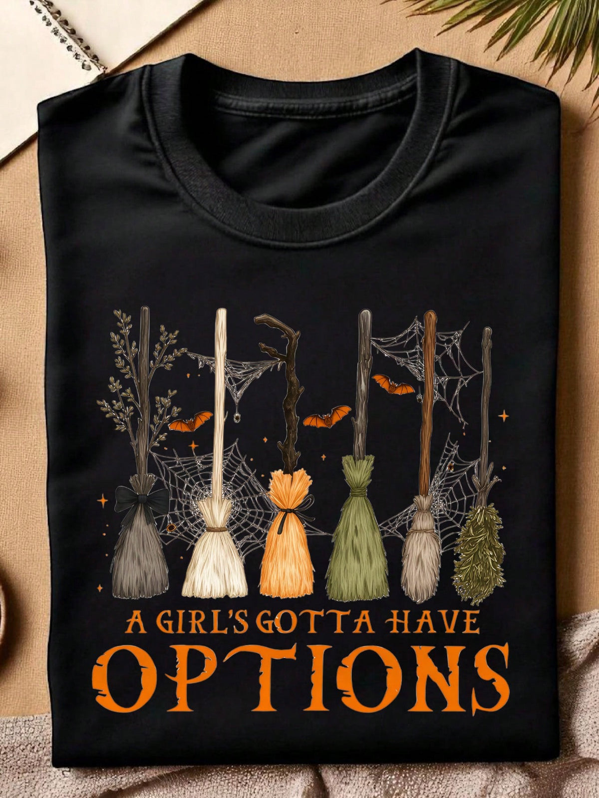 A Girl's Gotta Have Options T-Shirt