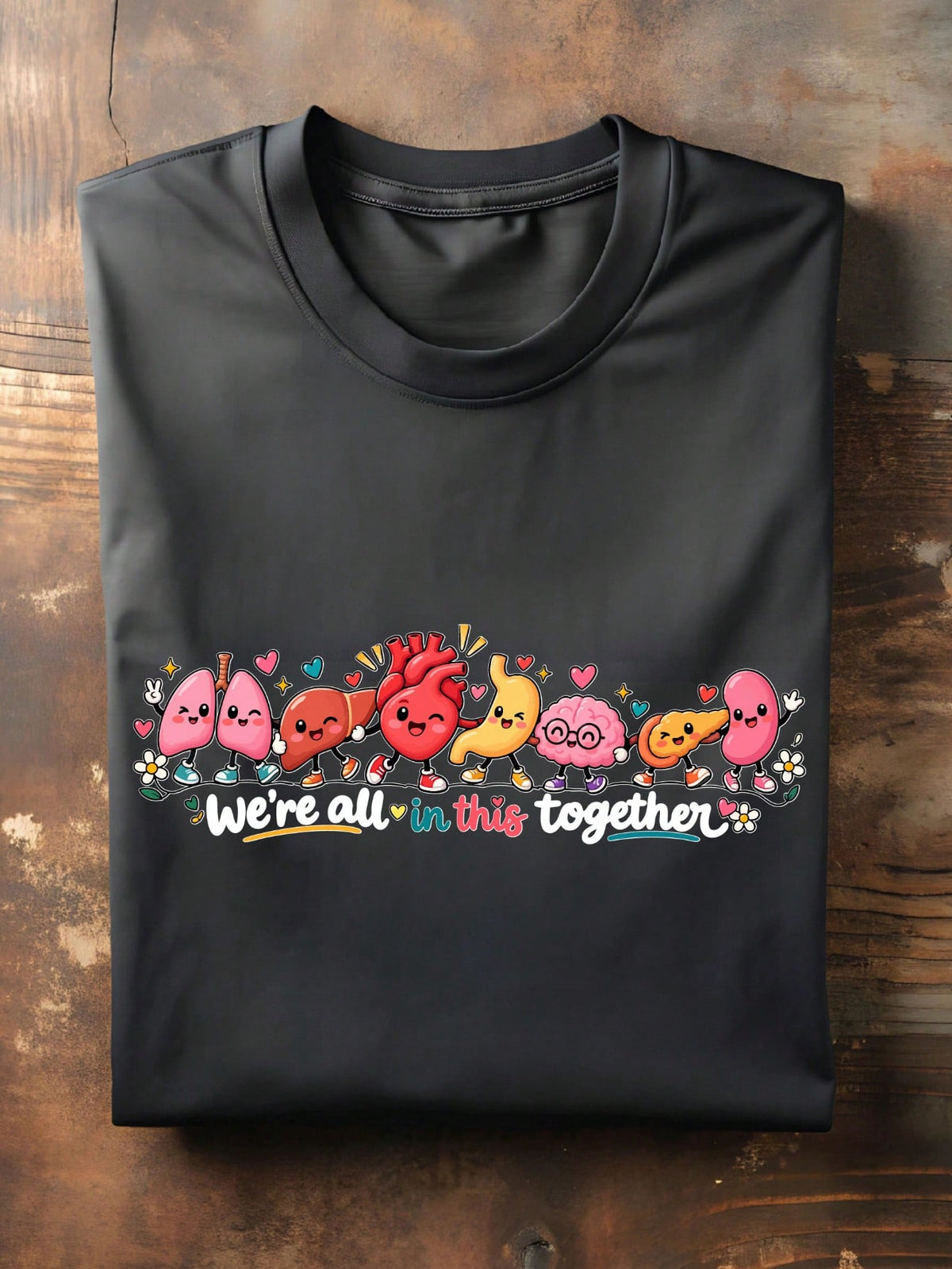 We're All In This Together T-Shirt