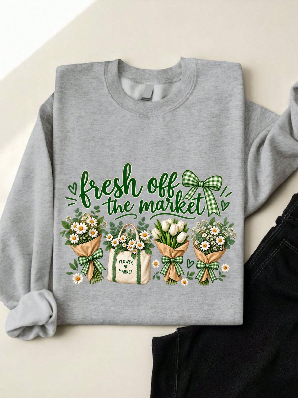 Fresh Off The Market Sweatshirt
