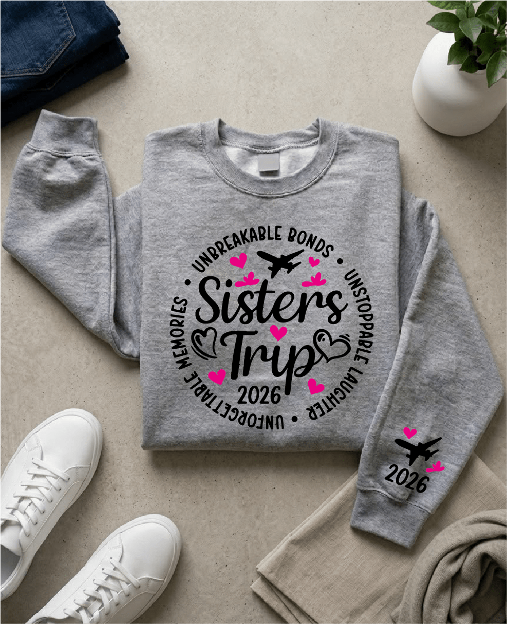 Sisters 2026 Sweatshirt