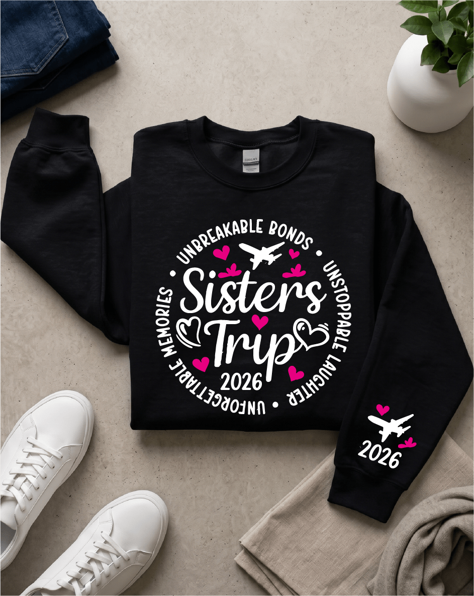Sisters 2026 Sweatshirt