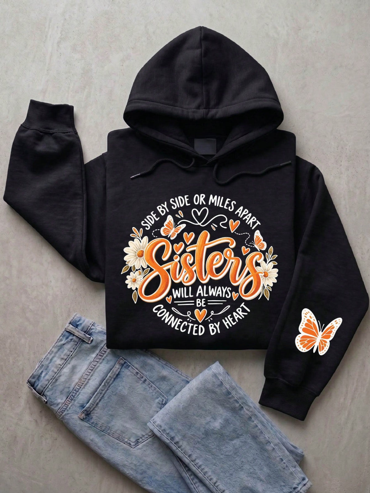Side By Side Or Miles Apart Sisters Hoodie