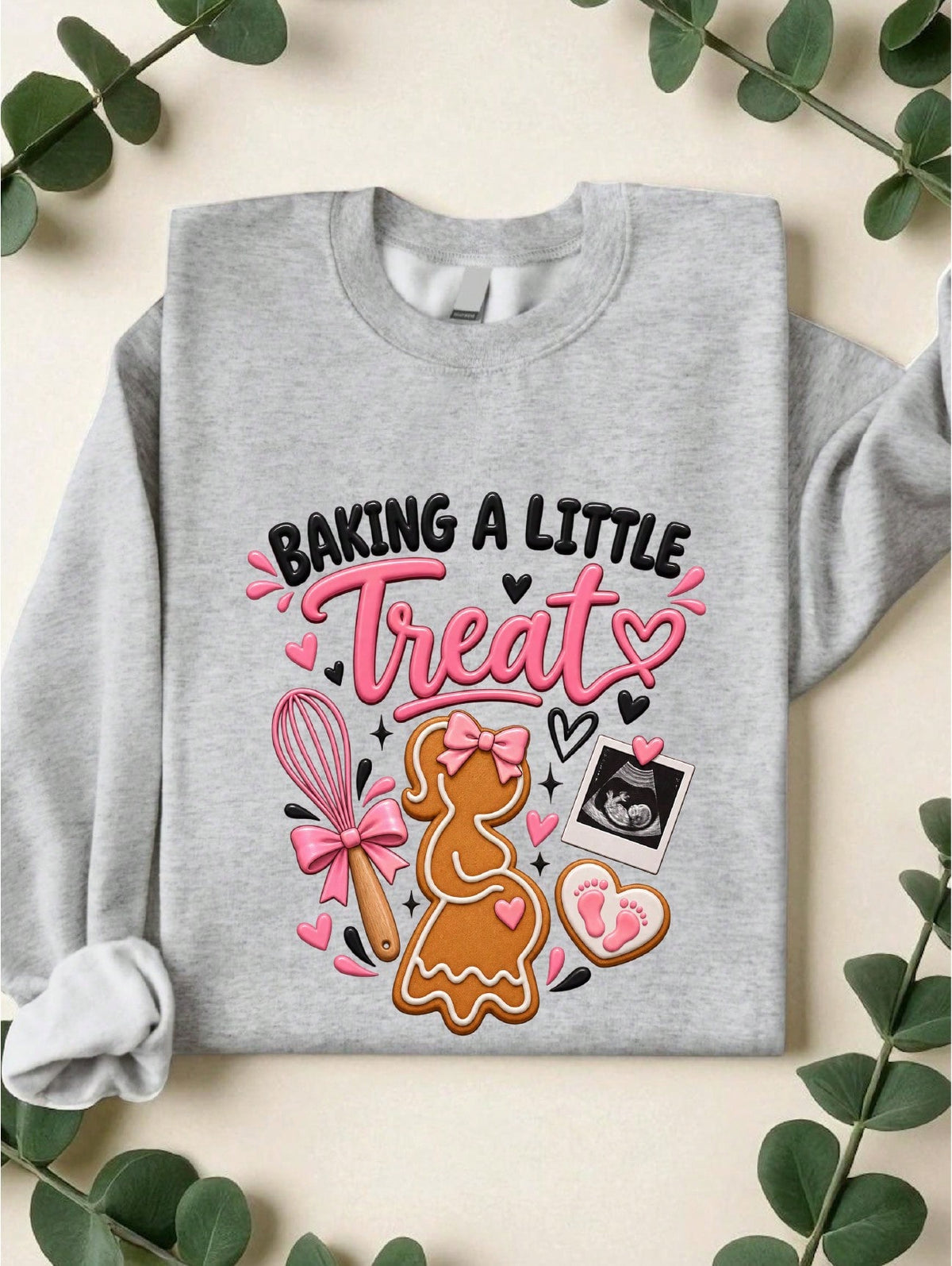 Baking A Little Treat Sweatshirt