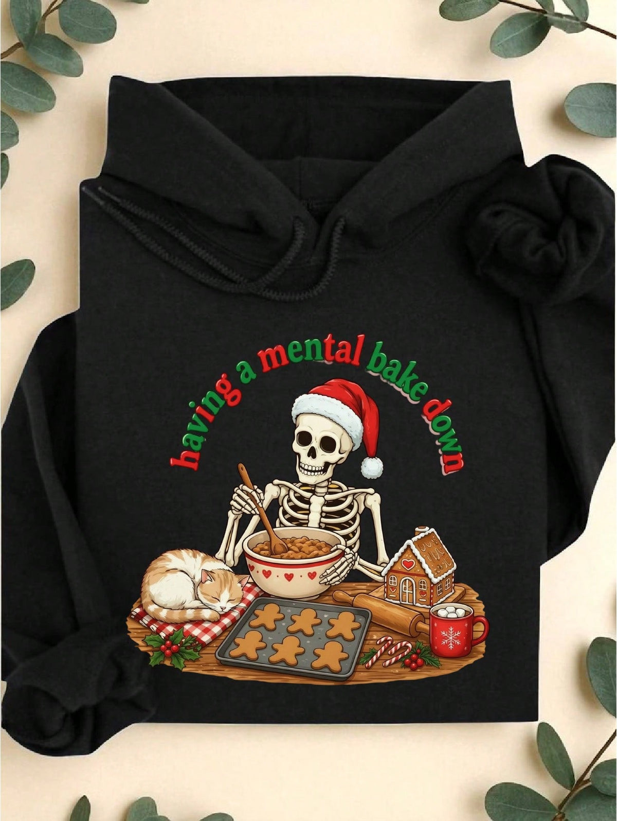 Having A Mental Bake Down Hoodie