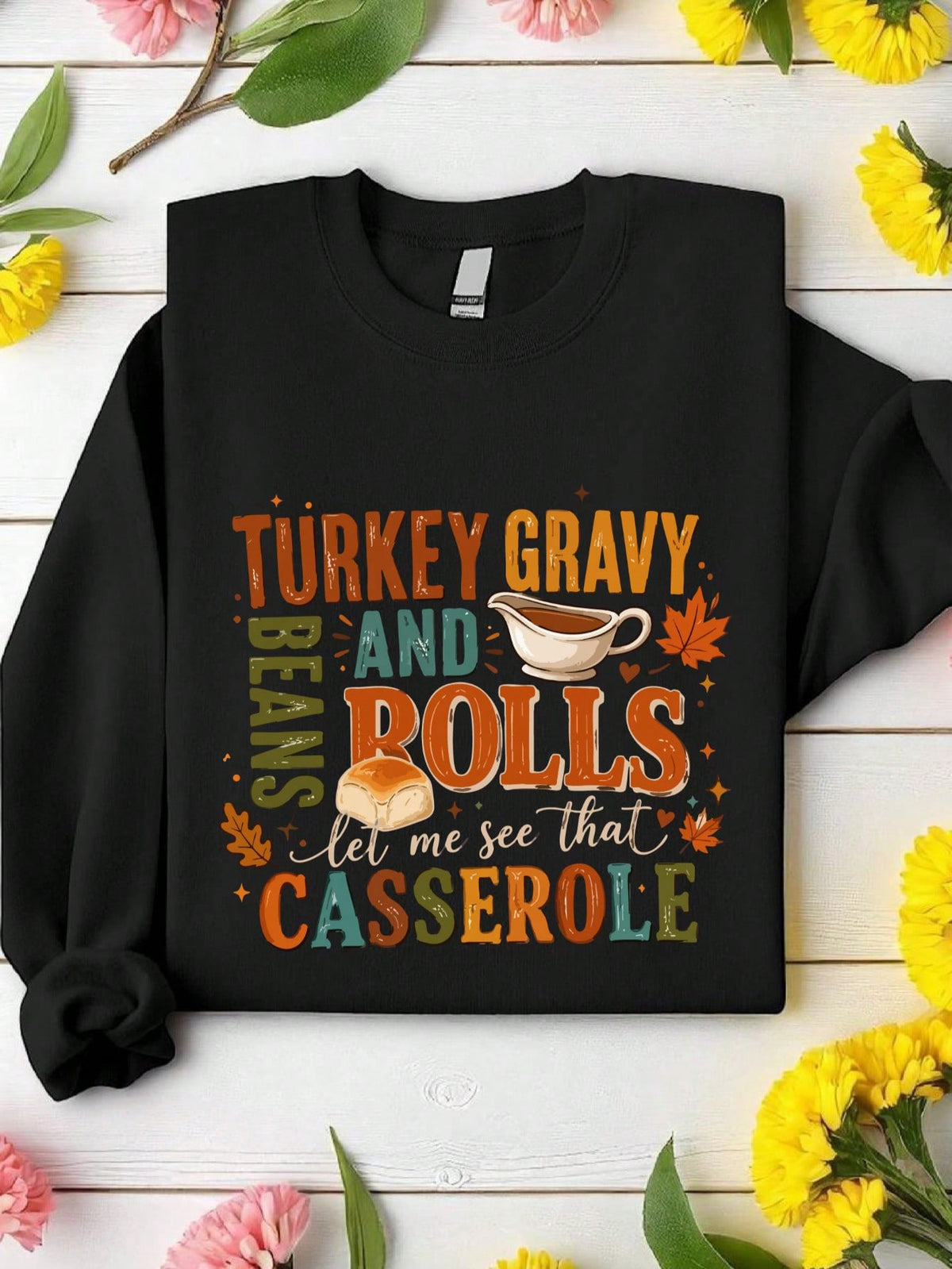 Funny Thankful Turkey Beans Rolls Sweatshirt