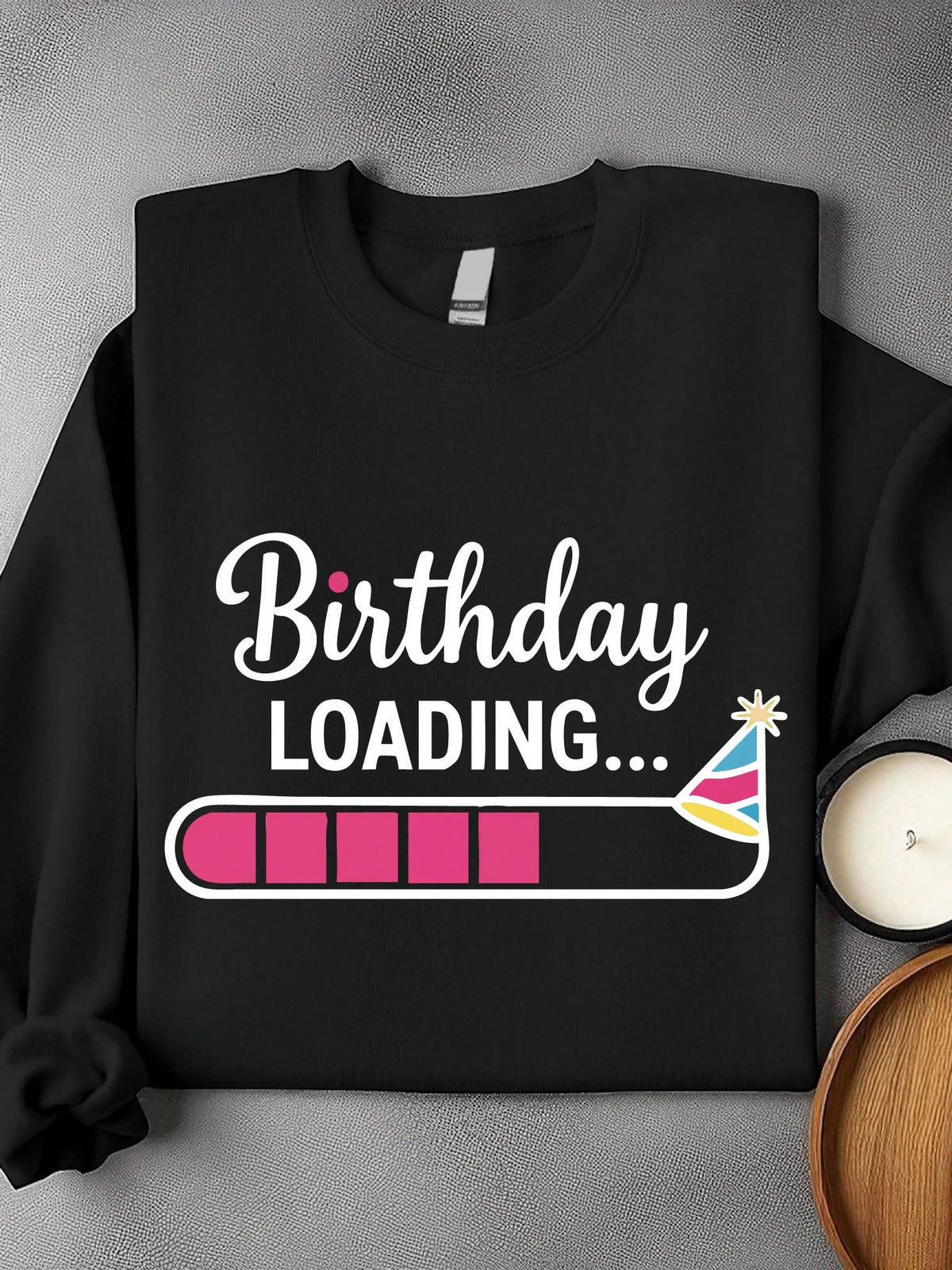 Birthday Loading Unisex Sweatshirt