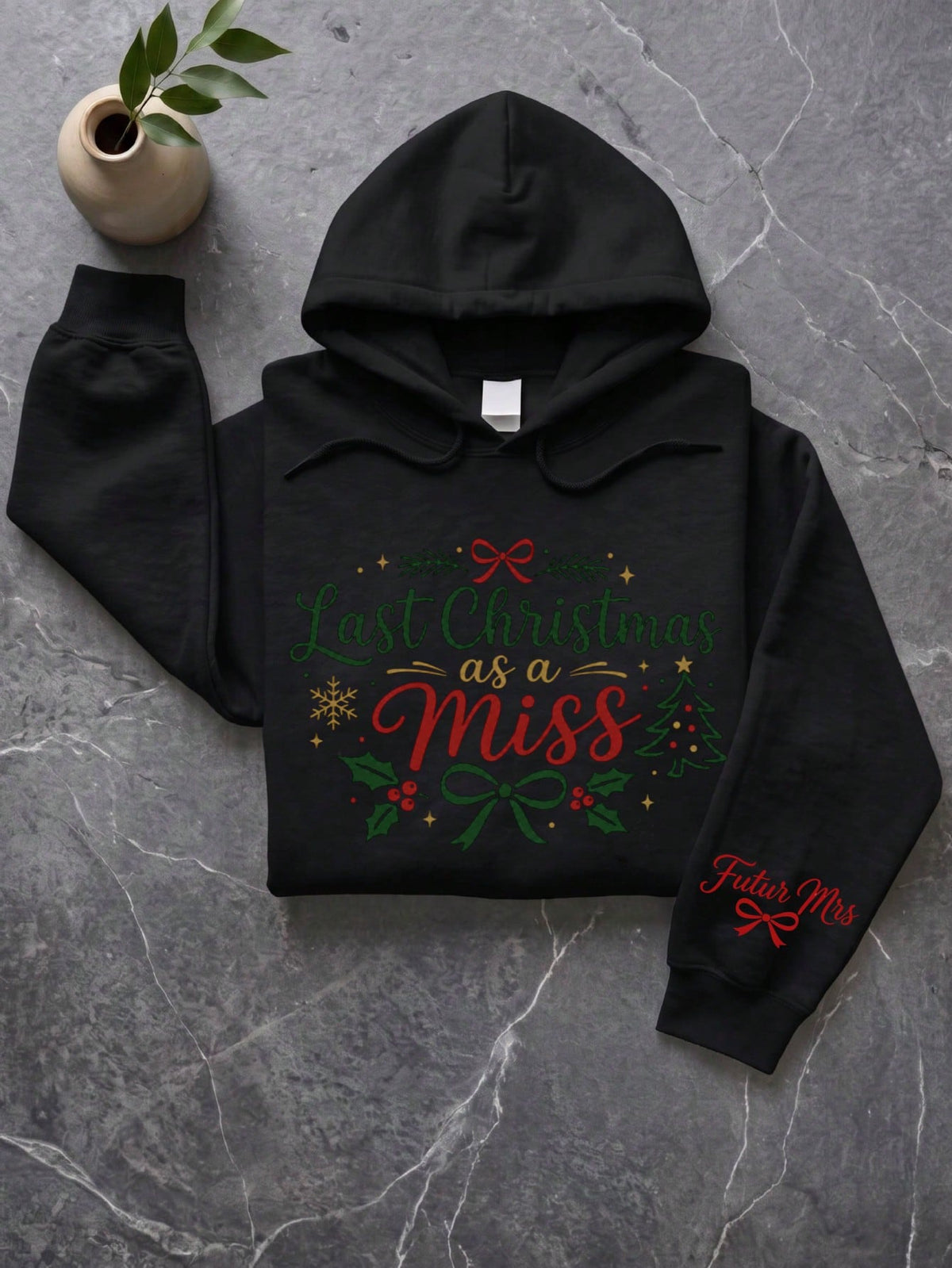 Last Christmas As A Miss Hoodie