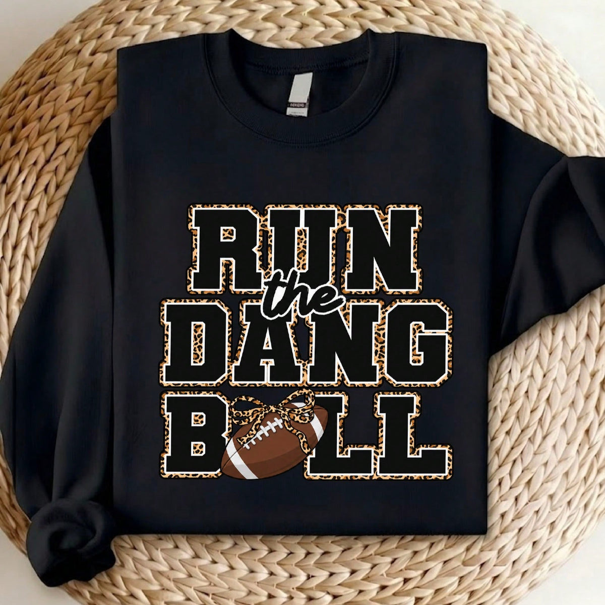 Run The Dang Ball Sweatshirt