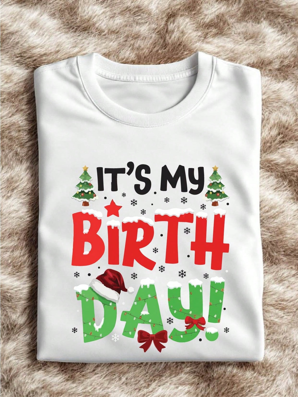 It's My Birthday Christmas T-Shirt