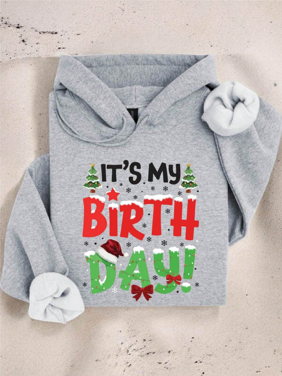 It's My Birthday Christmas Hoodie