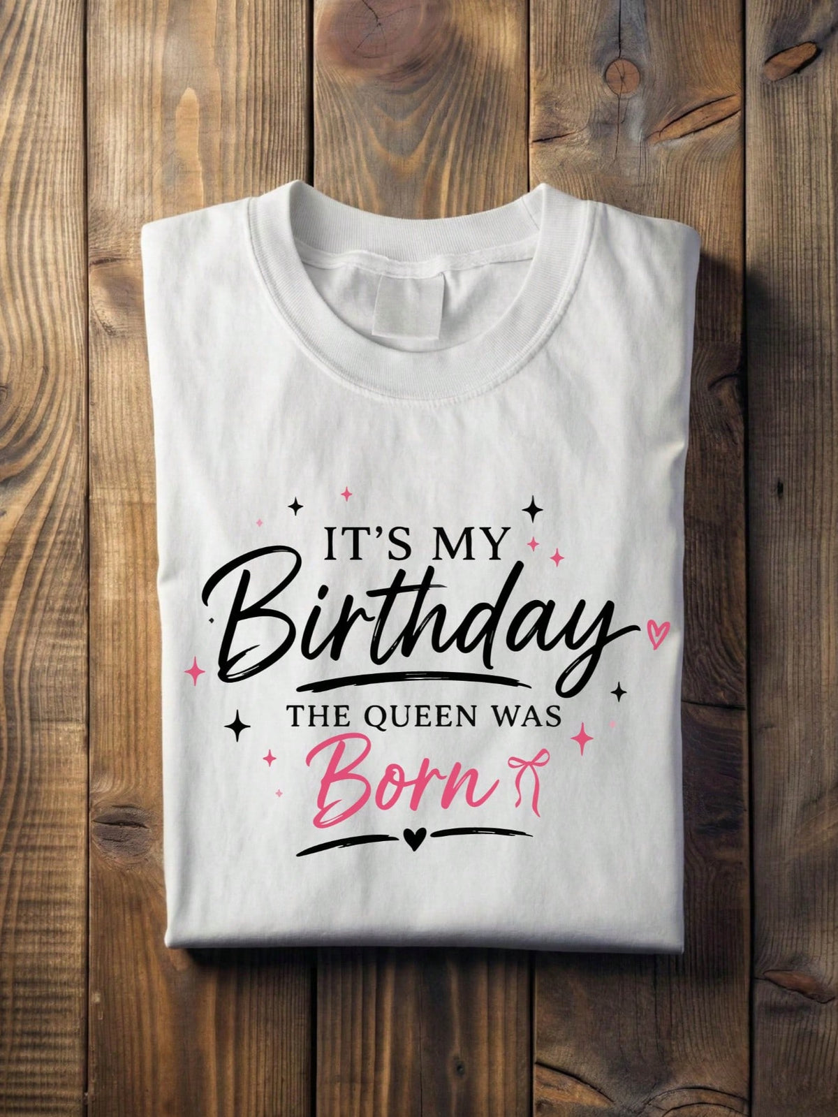 It's My Birthday The Queen Was Born Today T-Shirt