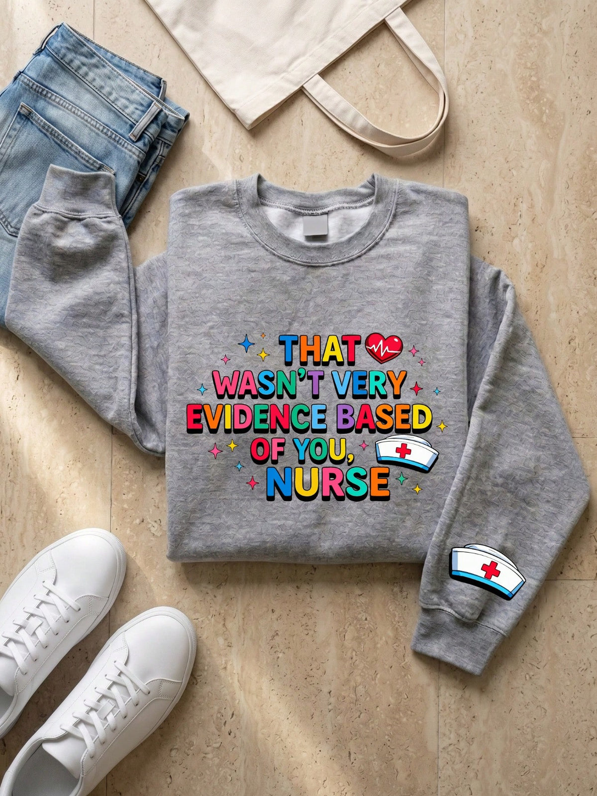 That Wasn't Very Evidence Based Of You Sweatshirt