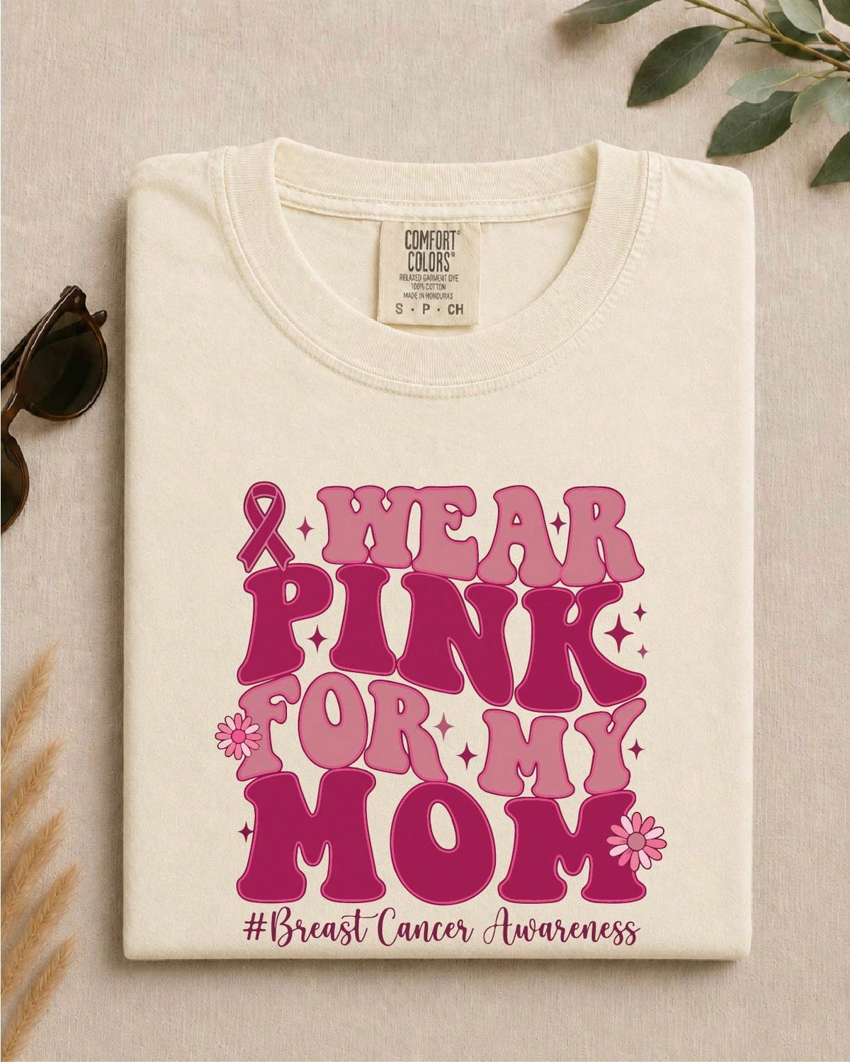 I Wear Pink For My Mom T-Shirt