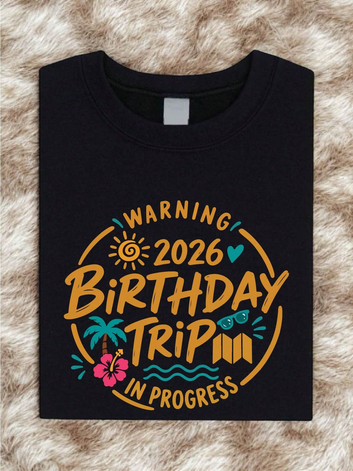 Birthday Trip T-Shirt