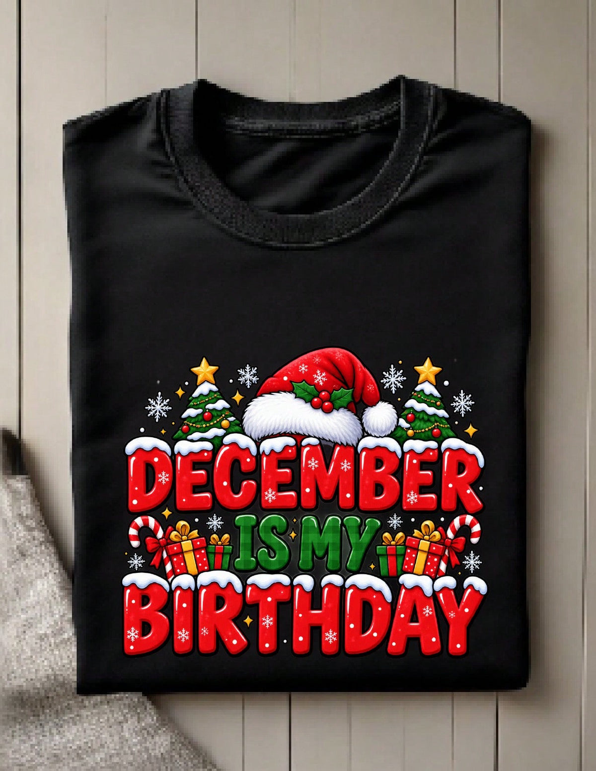 December Is My Birthday T-Shirt