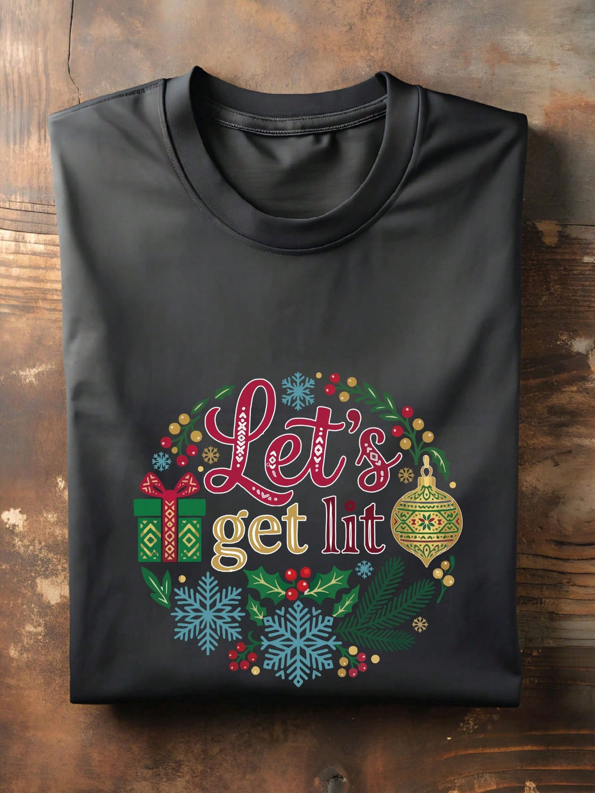 Lets Get Lit T-Shirt