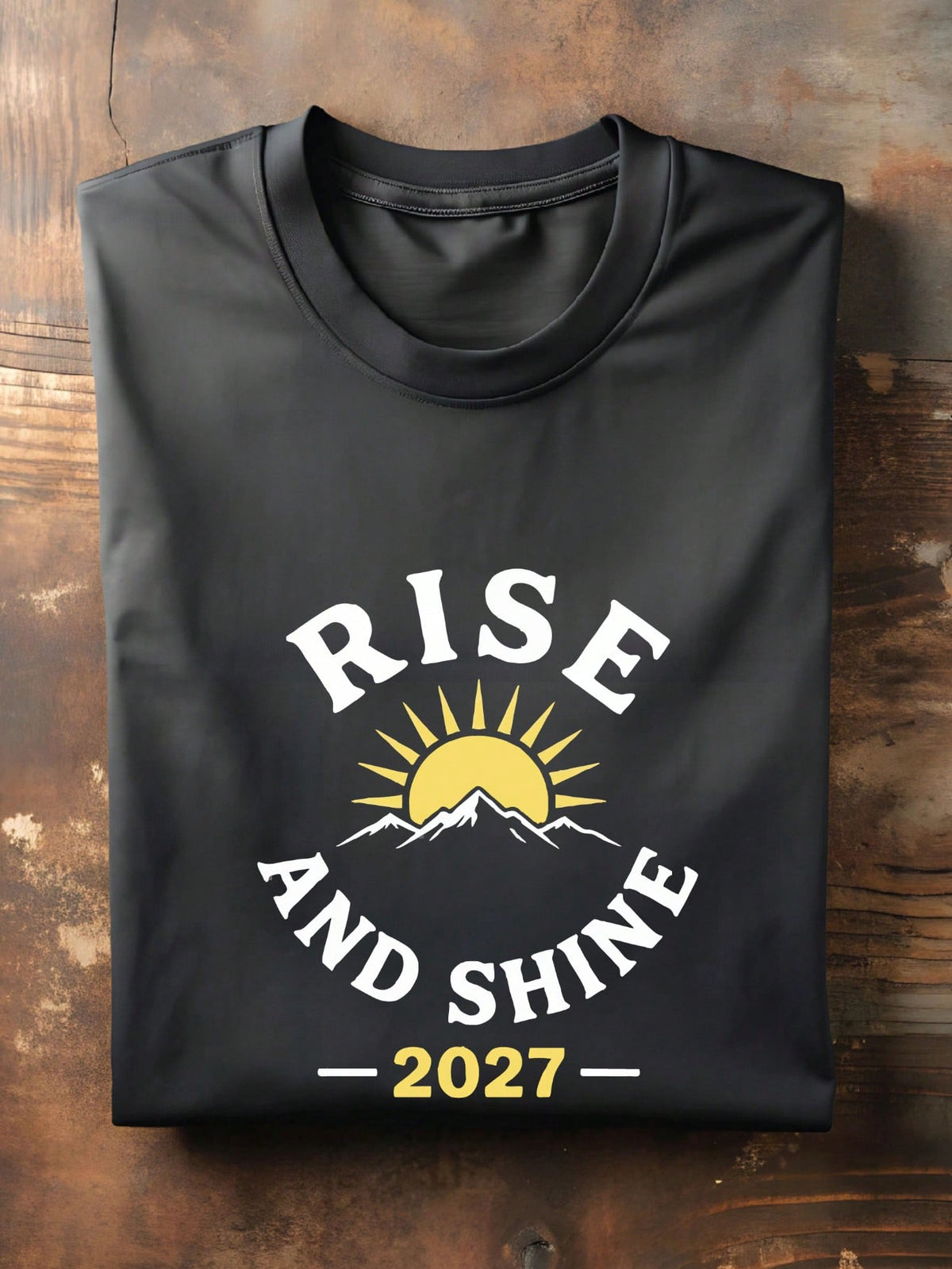Rise And Shine 2027 T-Shirt