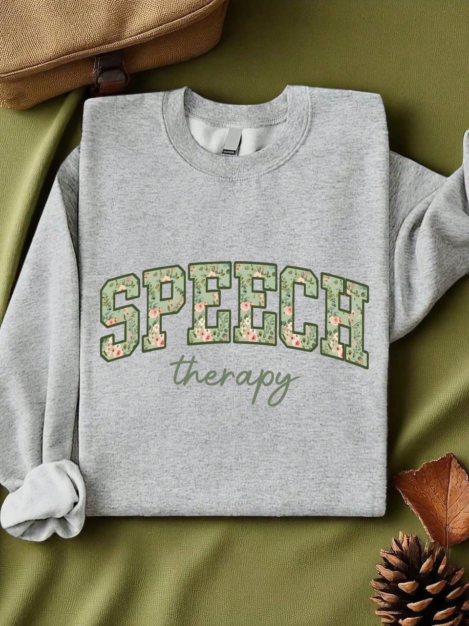 Floral Speech Therapy Unisex Sweatshirt