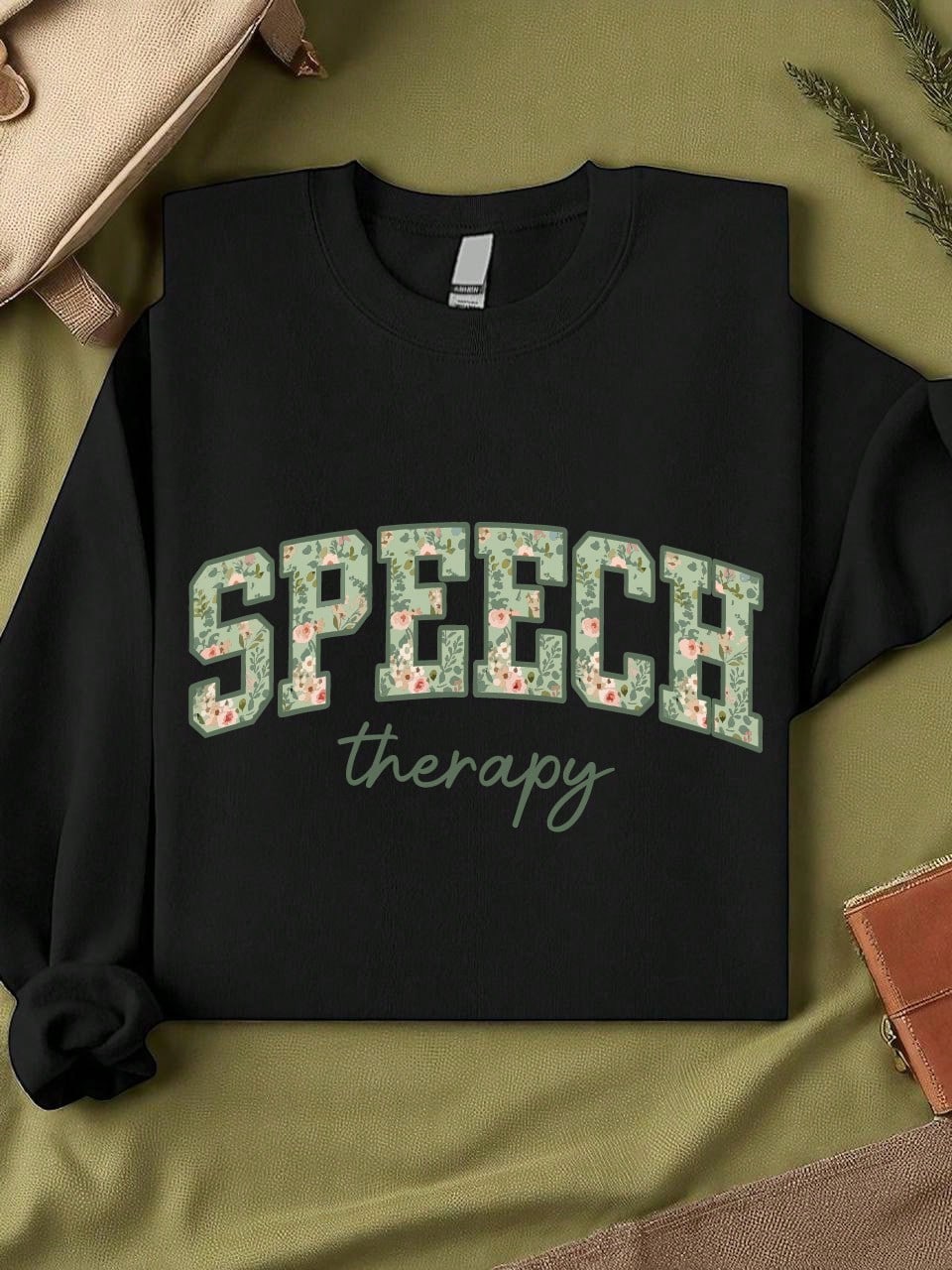 Floral Speech Therapy Unisex Sweatshirt
