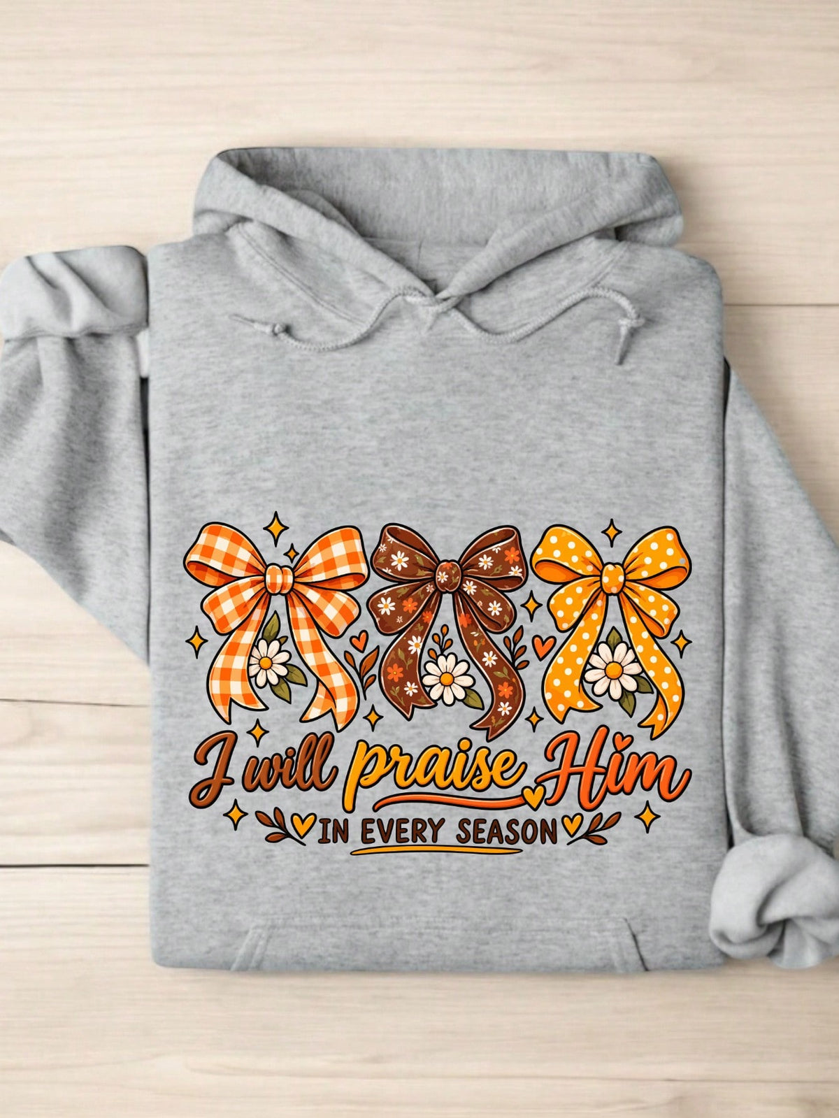 I Will Praise Him Hoodie