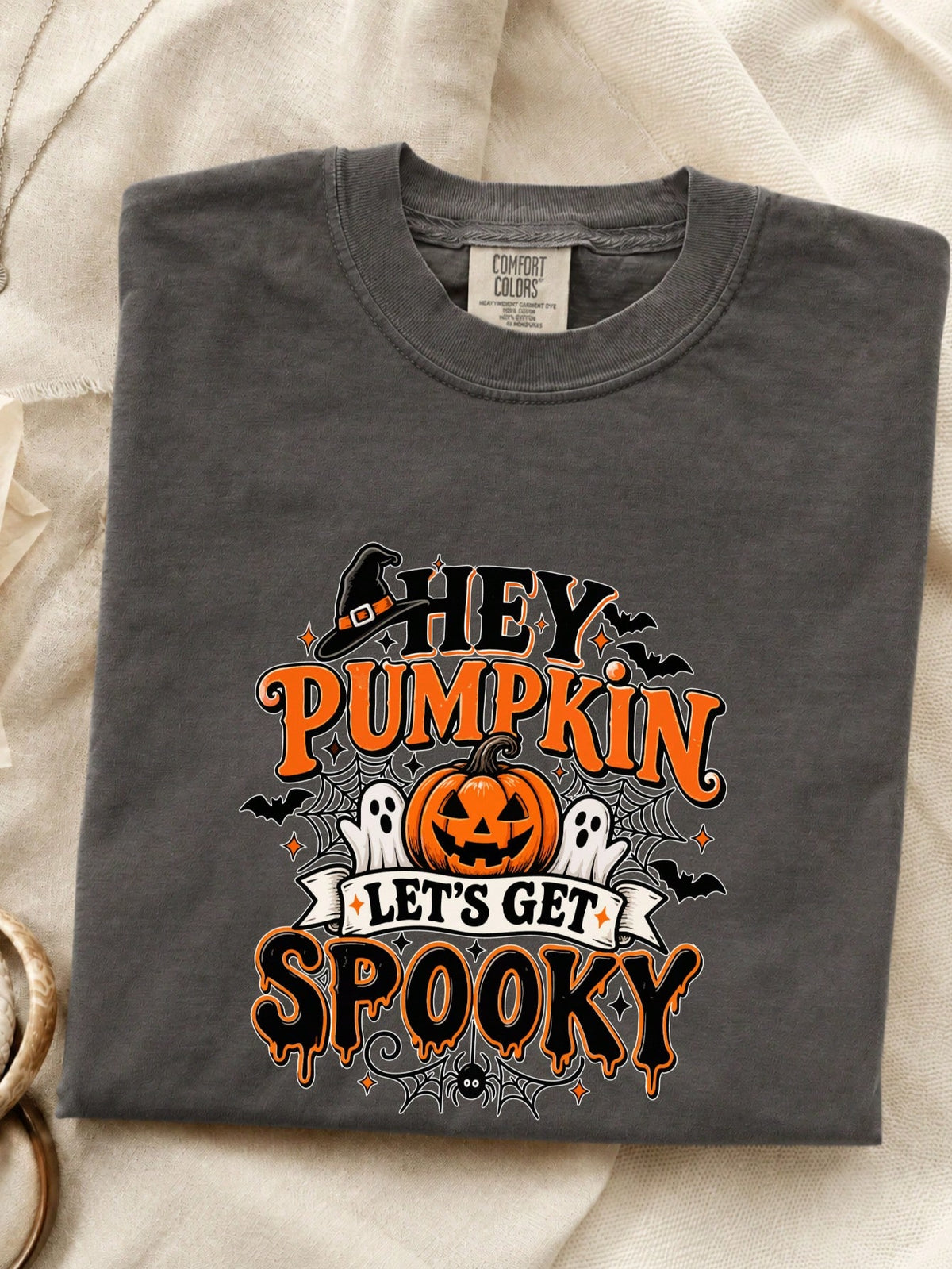 Hey Pumpkin Let's Get Spooky T-Shirt