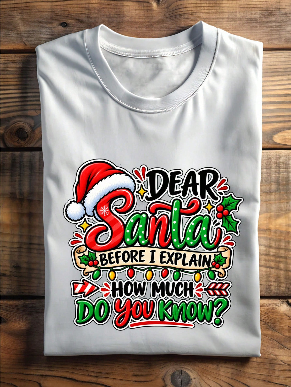 Dear Santa T-Shirt