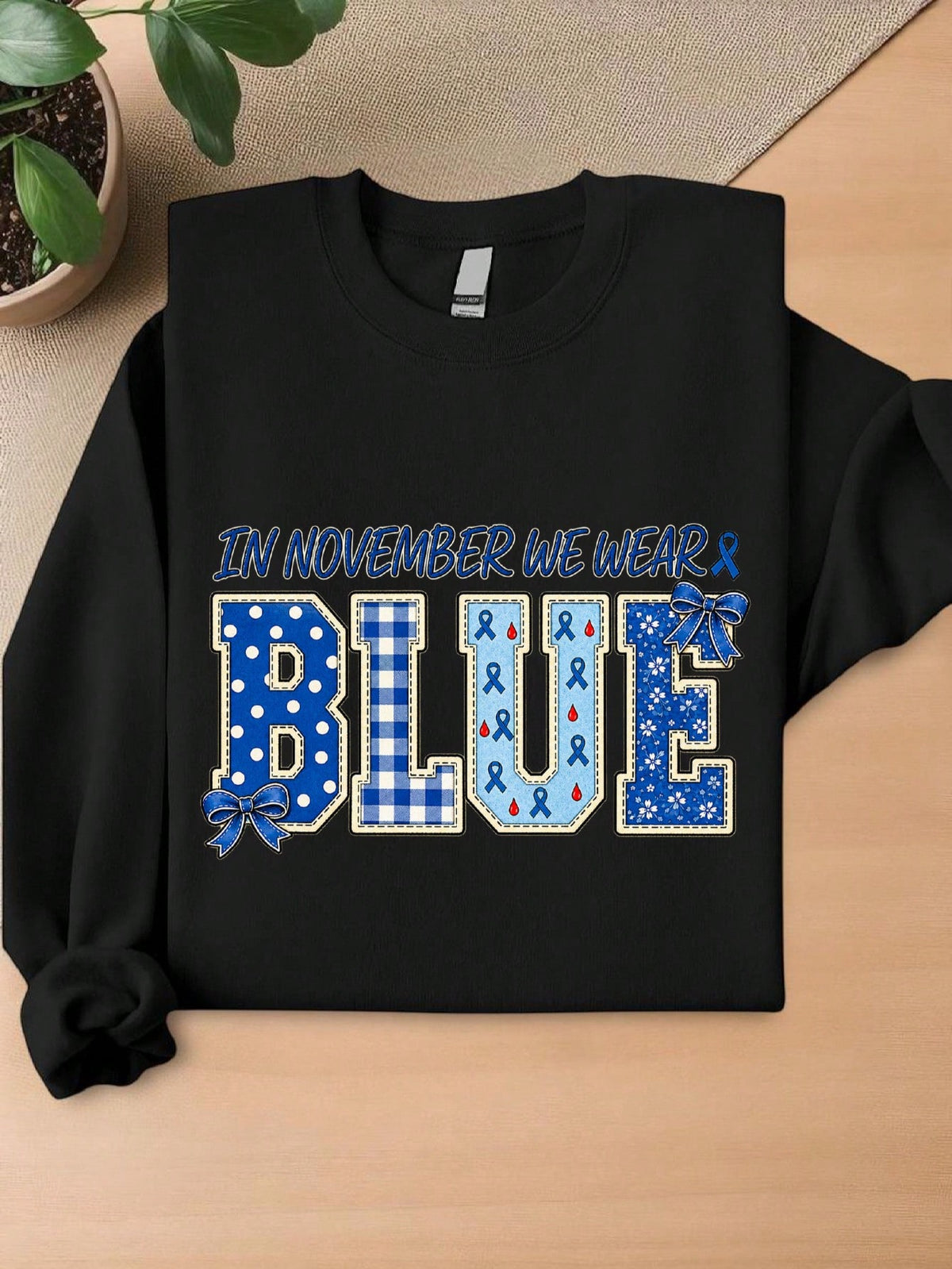 In November We Wear Blue Sweatshirt