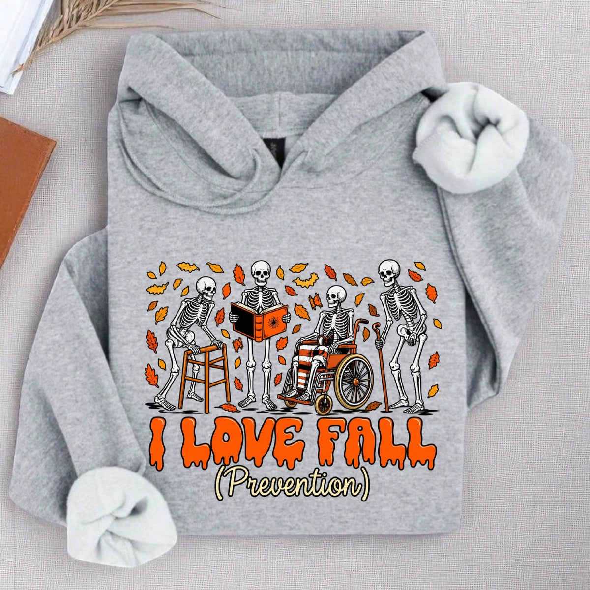 I Love Fall Prevention Hoodie