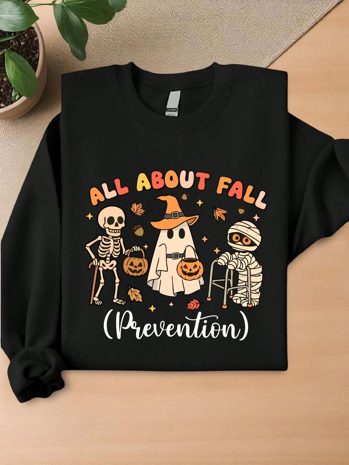 All About Fall Prevention Sweatshirt