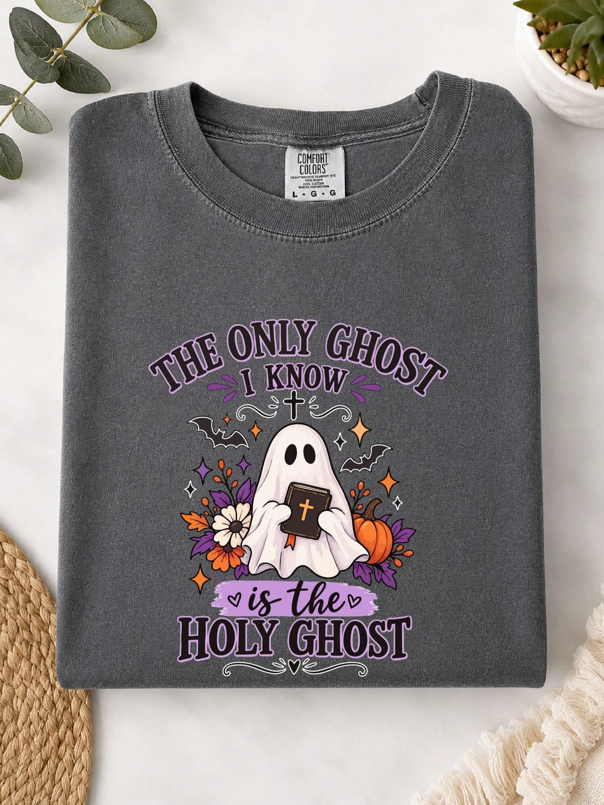 The Only Ghost I Know Is The Holy Ghost T-Shirt