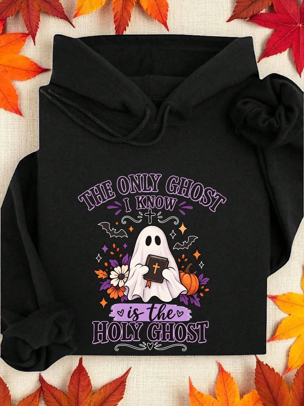 The Only Ghost I Know Is The Holy Ghost Hoodie