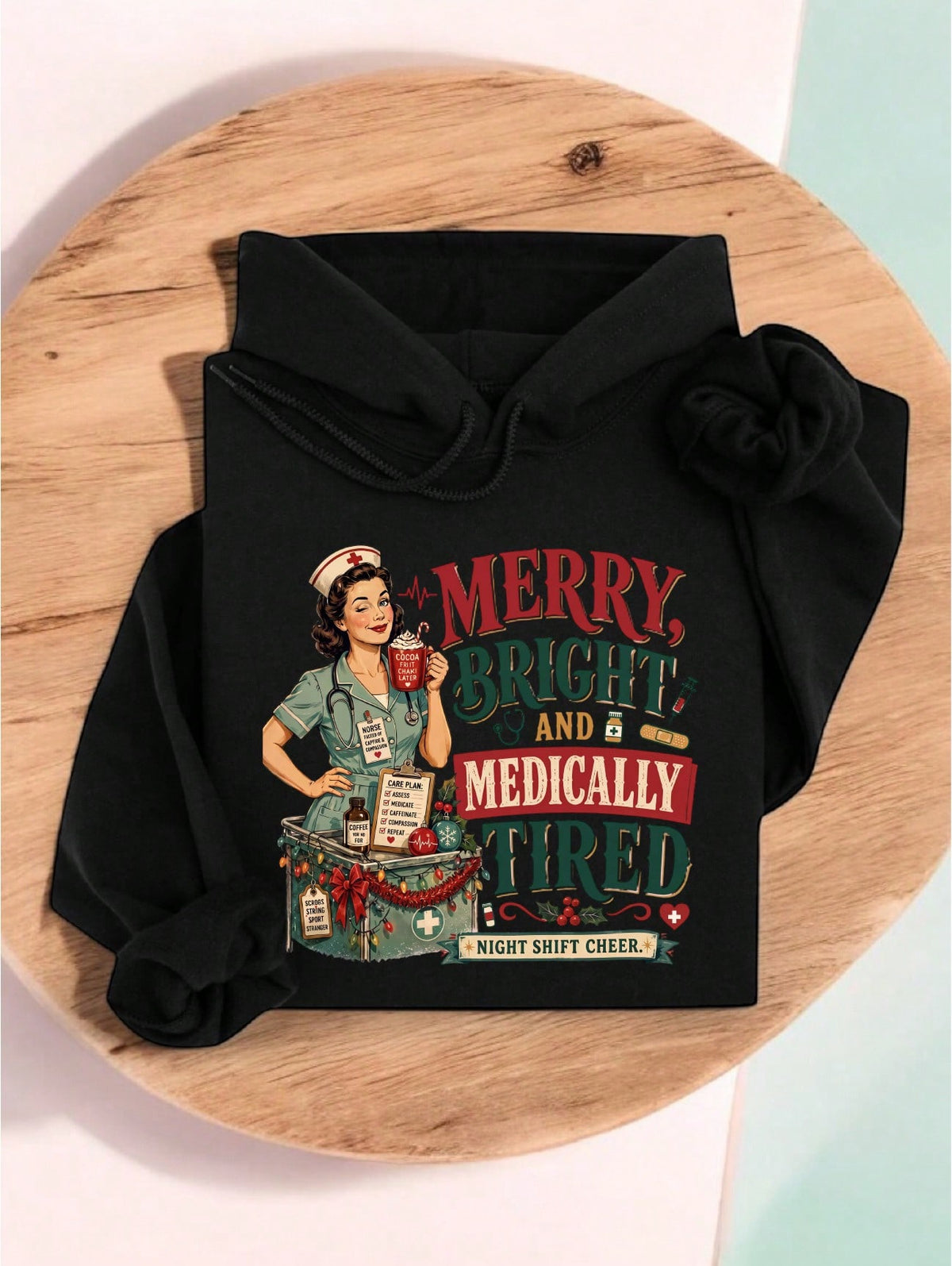 Merry Bright And Medical Tired Hoodie