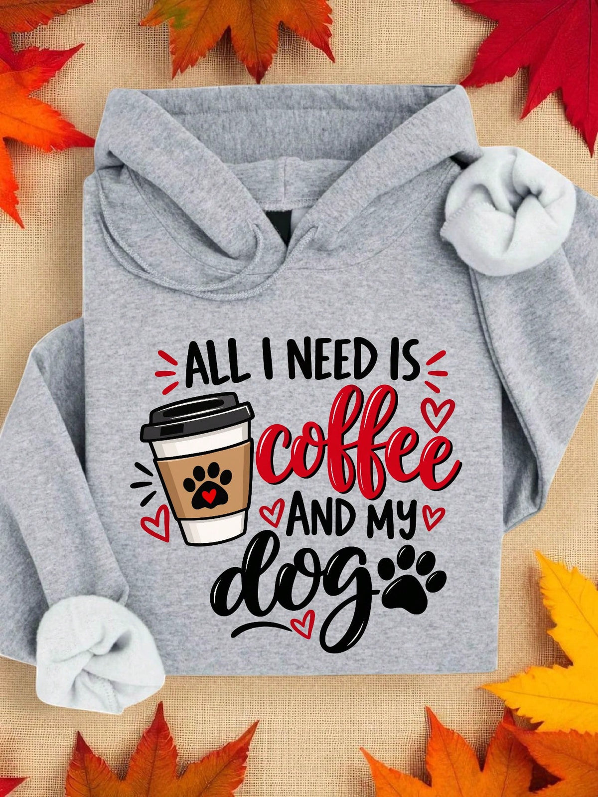All I Need Is Coffee And My Dog Hoodie