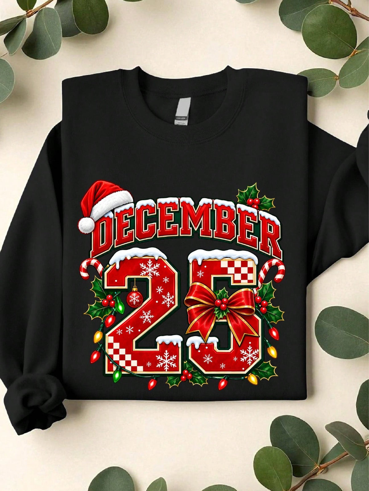 December 25 Sweatshirt